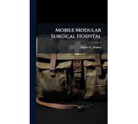 Mobile Modular Surgical Hospital