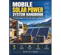 Mobile Solar Power System Handbook