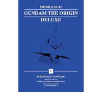 Mobile Suit Gundam: THE ORIGIN Deluxe 5