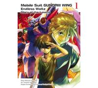 Mobile Suit Gundam Wing, 1: Endless Waltz: Glory of the Losers