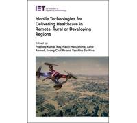 Pradeep Kumar R Mobile Technologies for Delivering Healthcare (Copertina rigida)