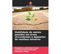 Mobilidade de metais pesados em áreas circundantes a depósitos de resíduos mineiros