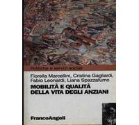 Mobilità e qualità della vita degli anziani