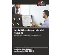 Mobilità orizzontale dei tecnici: Un vantaggio per l'azienda e per l'individuo