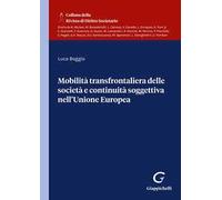 Mobilità transfrontaliera delle società e continuità soggettiva nell'Unione Europea