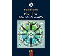 Mobilitivi. Adattivi nella mobilità