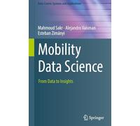 Mobility Data Science: From Data to Insights