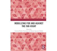 Mobilizing for and against the Far-Right