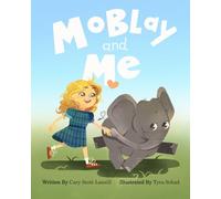Moblay and Me: A Special Bond With Elephants