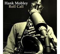 Mobley, Hank - Roll Call
