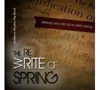 Mobtown Modern Big Band - Re-(W)Rite Of Spring
