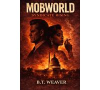 Mobworld: Syndicate Rising: A Historical Crime Thriller
