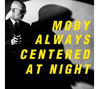 Moby Always Centered at Night (CD) Album