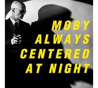Moby - Always Centered At Night [Vinyl LP] [VINYL]