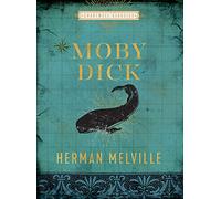 Moby Dick: by Herman Melville