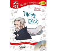 Moby Dick. Con traduzione e dizionario. Con CD Audio [Lingua inglese]