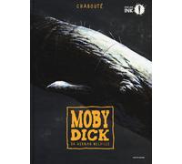 Moby Dick da Herman Melville - Chabouté Christophe