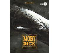 Moby Dick da Herman Melville [Hardcover] [Sep 19, 2017] Chabouté, Christophe and