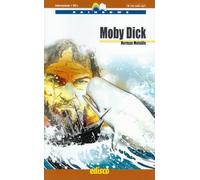 Moby Dick. Level B2. Con espansione online. Con File audio per il download