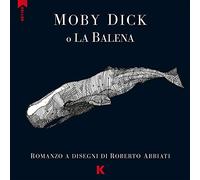 Moby Dick o la balena da Melville