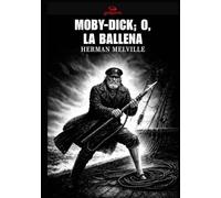 Moby-Dick; o, La Ballena