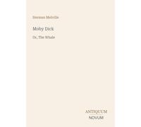 Moby Dick: Or, The Whale