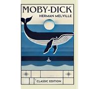 MOBY-DICK or, the Whale
