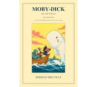 Moby Dick: or, The Whale