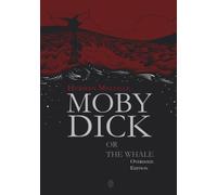Moby-Dick or The Whale | Oversized Edition: Illustrated