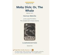Moby Dick; Or, The Whale - Volume 1 of 2 (Copertina rigida) Picked for You