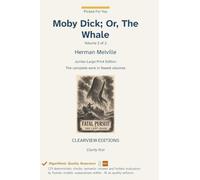 Moby Dick; Or, The Whale - Volume 2 of 2