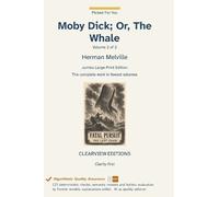 Moby Dick; Or, The Whale - Volume 2 of 2 (Copertina rigida) Picked for You