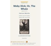 Moby Dick; Or, The Whale - Volume 2 of 4