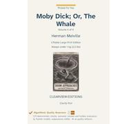 Moby Dick; Or, The Whale - Volume 4 of 4
