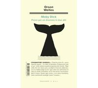 Moby Dick. Prove per un dramma in due atti