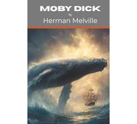 Moby Dick: Sea Adventures (Annotated)