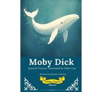 Moby Dick Spanish Version Timeless Classics (Tascabile)