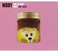 Moby - Find My Baby/Honey