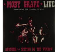 Moby Grape Live: Rounder/Sitting By the Window: Historic Live Moby Gr (Vinyl LP)