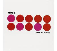 Moby - I Like To Score