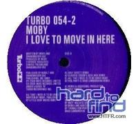 Moby - I Love to Move in Here