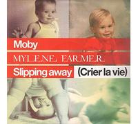 Moby & Mylène Farmer - Slipping Away (Crier La Vie)