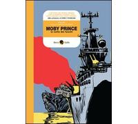 Moby Prince. La notte dei fuochi