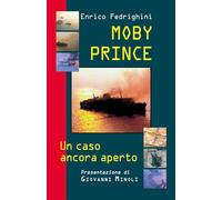Moby Prince. Un caso ancora aperto