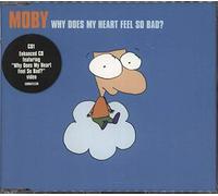 Moby - Why Does My Heart Feel So Bad