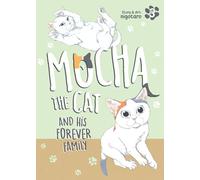 Mocha the Cat and His Forever Family Vol. 3
