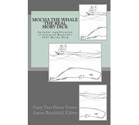 Tom Tyler Mocha the Whale - the Real Moby Dick (Tascabile) Two Horses