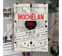 Mochelan & Zoku - Image A La Pluie (2 CD)