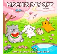 Mochi's Day Off: Cute & Cozy Coloring Book