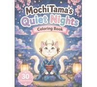 MochiTama’s Quiet Nights Coloring Book